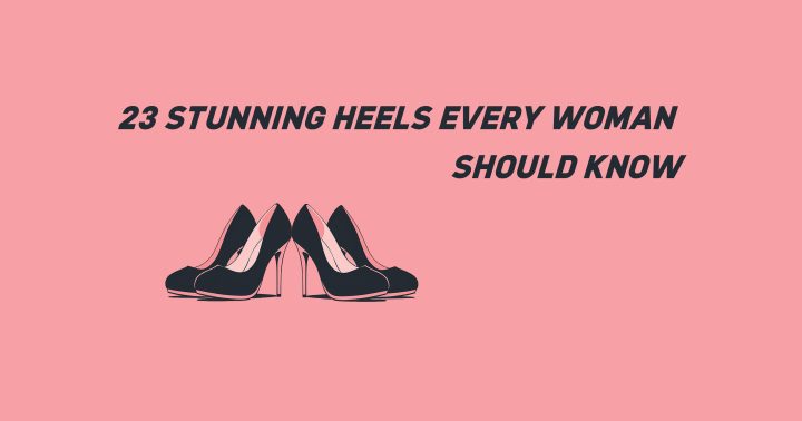 types of heels for women